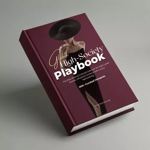 Edition Five: The Global High-Society Playbook