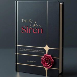 Edition 7: Talk Like a Siren